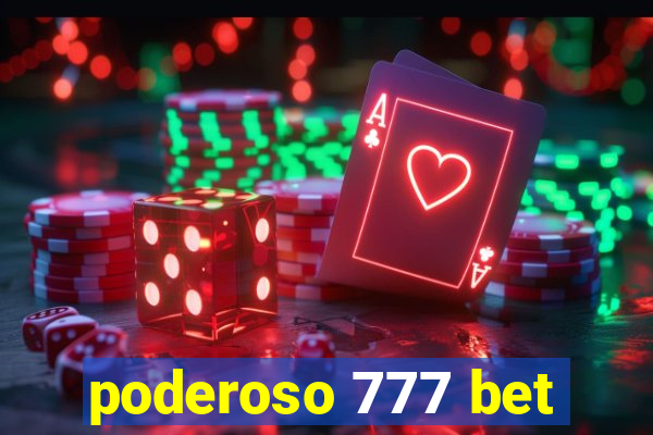 poderoso 777 bet